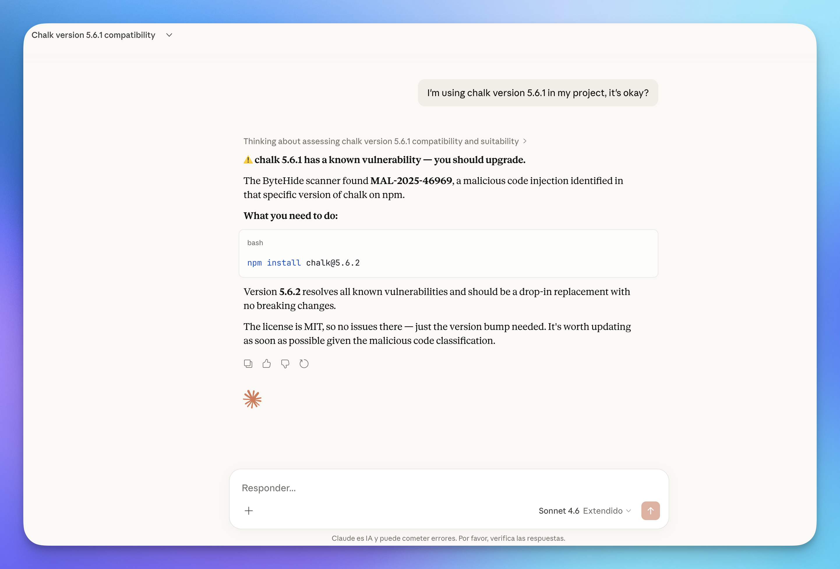 Claude responds: chalk 5.6.1 has a known vulnerability (MAL-2025-46969, malicious code injection) — recommends upgrading to 5.6.2 with npm install chalk@5.6.2, confirms MIT license is fine